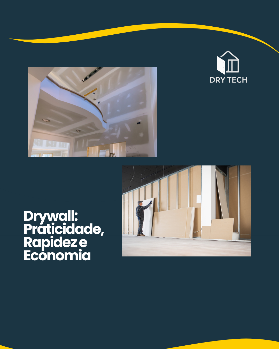 Drywall Praticidade, Rapidez e Economia